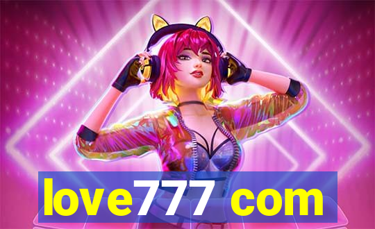 love777 com